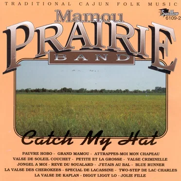 Catch My Hat by Mamou Prairie Band - album cover
