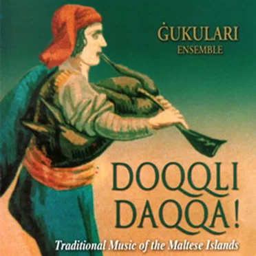Doqqli Daqqa! by Ġukulari Ensemble - album cover