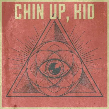 Chin Up, Kid