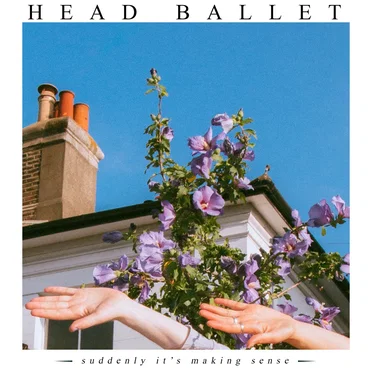 Suddenly It's Making Sense by HEAD BALLET - album cover