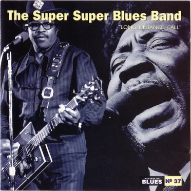 Long Distance Call by The Super Super Blues Band - album cover