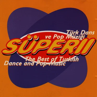 Süper II: Türk Dans ve Pop Müziği by Various Artists - album cover
