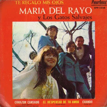 Te regalo mis ojos by María del Rayo y Los Gatos Salvajes - album cover