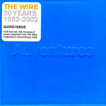 The Wire 20 Years 1982–2002: Audio Issue by Various Artists - album cover