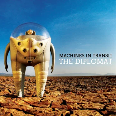 The Diplomat by Machines in Transit - album cover