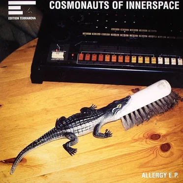 Allergy E.P. by The Cosmonauts of Innerspace - album cover