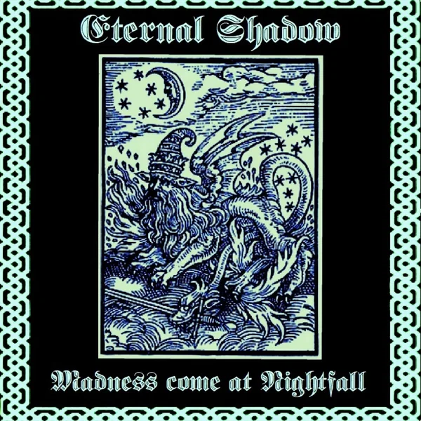 Madness Come at Nightfall