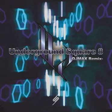 Underground Square 8 -DJMAX Remix- by Various Artists - album cover