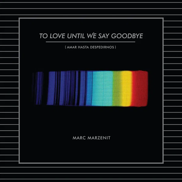 To Love Until We Say Goodbye