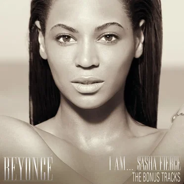 I Am… Sasha Fierce: The Bonus Tracks
