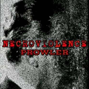Prowler by Necroviolence - album cover