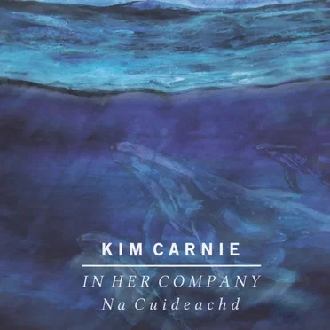 In Her Company / Na Cuideachd