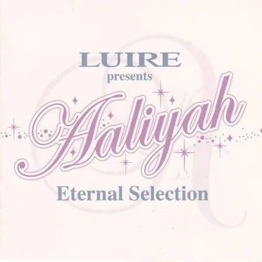 LUIRE presents Aaliyah Eternal Selection