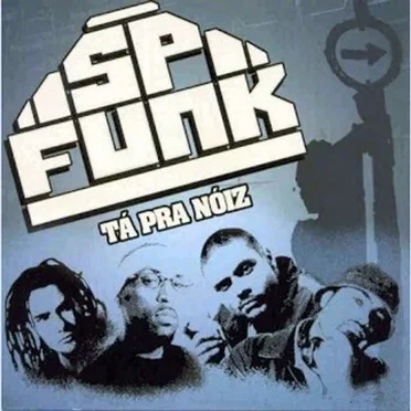 Tá Pra Nóiz by SP Funk - album cover