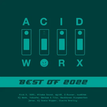 AcidWorx: Best of 2022 by Various Artists - album cover