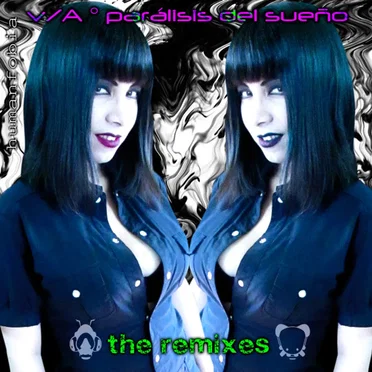 Parálisis del Sueño (The Remixes)