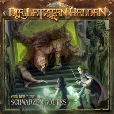 Die Letzten Helden 15-7: Der Bund des schwarzen Gottes by Die Letzten Helden - album cover
