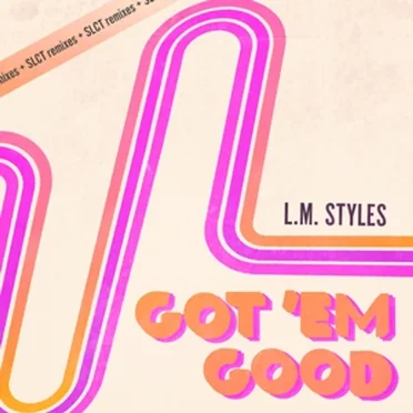 Got 'Em Good by L.M. Styles - album cover