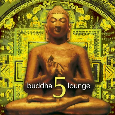 Buddha Lounge 5 by Various Artists - album cover