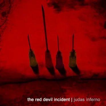 Judas Inferno by The Red Devil Incident - album cover