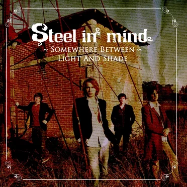 Somewhere Between Light and Shade by Steel in Mind - album cover