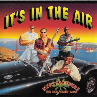 It's In the Air by Merl Saunders & The Rainforest Band - album cover