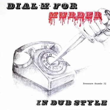 Dial M For Murder In Dub Style