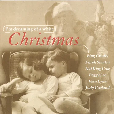 I’m Dreaming of a White Christmas by Various Artists - album cover