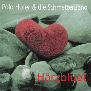 Härzbluet by Polo Hofer und die Schmetterband - album cover