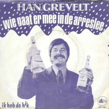 Wie gaat er mee in de arreslee / Ik heb de hik