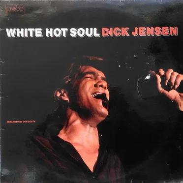 White Hot Soul by Dick Jensen - album cover