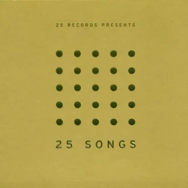 25 Records Presents 25 Songs, Volume 3 by Various Artists - album cover