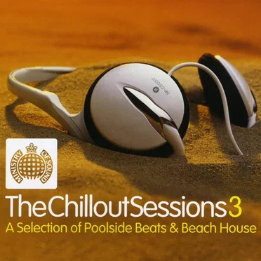 Ministry of Sound: The Chillout Sessions 3 by Various Artists - album cover