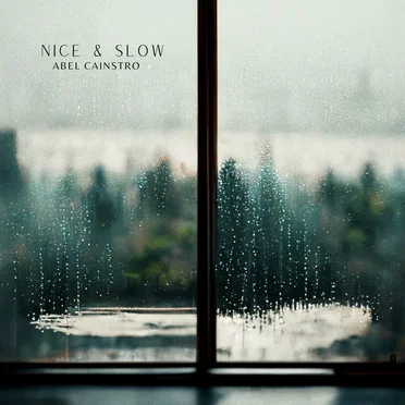 Nice & Slow by Abel Cainstro - album cover