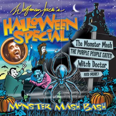 Wolfman Jack's Halloween Special: Monster Mash Bash by Various Artists - album cover
