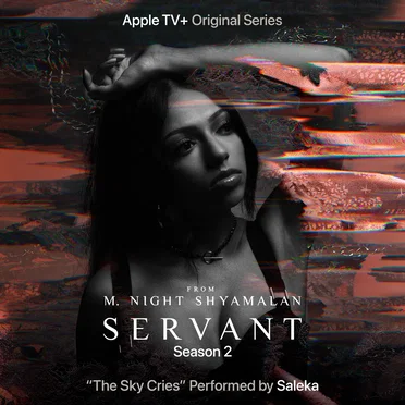 The Sky Cries (from the Apple TV+ original series “Servant”, season 2) by Saleka - album cover