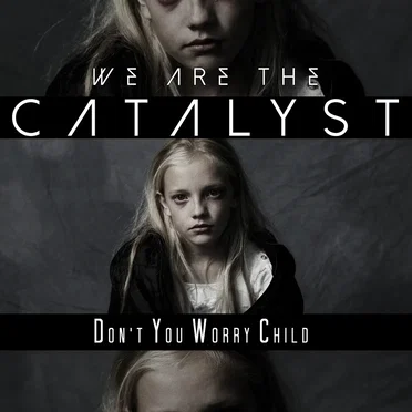 Don't You Worry Child