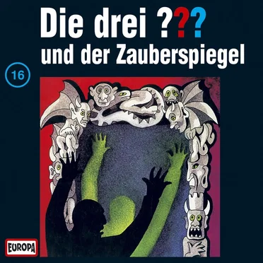 Die drei ??? 16: und der Zauberspiegel by Die drei ??? - album cover