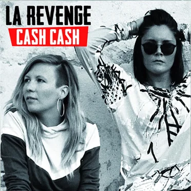 Cash Cash by La Revenge - album cover