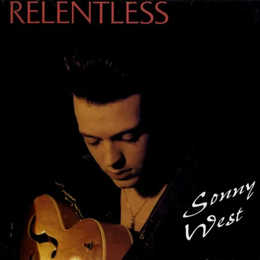 Relentless by Sonny West - album cover