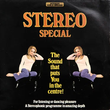 Stereo Special: The Revolutionary Sound That Puts You in the Centre!