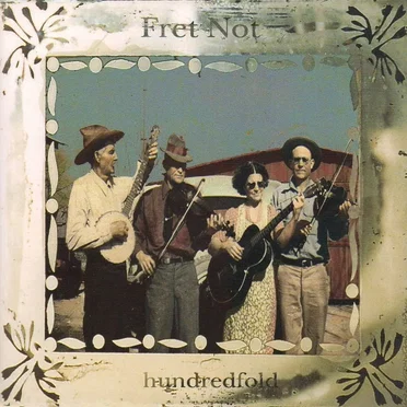 Hundredfold by Fret Not - album cover