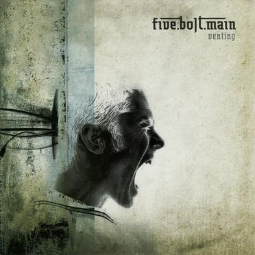 Venting by Five.Bolt.Main - album cover