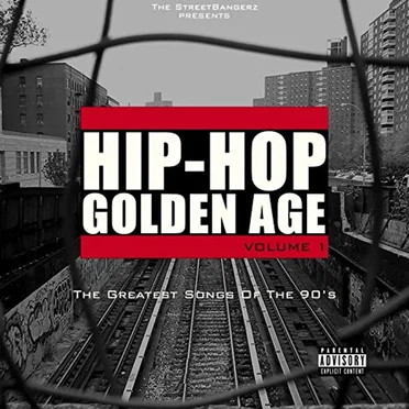 The Streetbangerz presents: Hip-Hop Golden Age vol. 1 by Various Artists - album cover