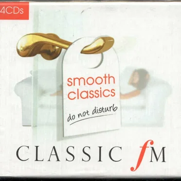 Classic FM: Smooth Classics - Do Not Disturb by Various Artists - album cover