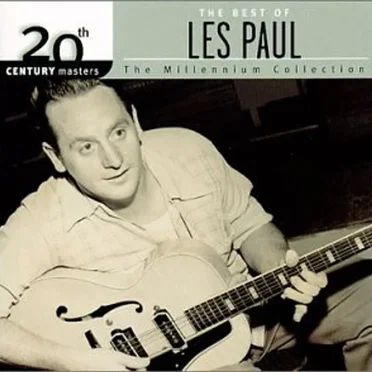 20th Century Masters: The Millennium Collection: The Best of Les Paul