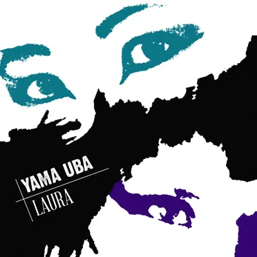 Laura b/w Isolation by Yama Uba - album cover