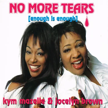 No More Tears (Enough is Enough)