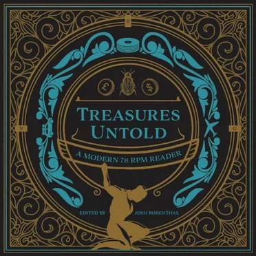 Treasures Untold A Modern 78 RPM Reader by Various Artists - album cover