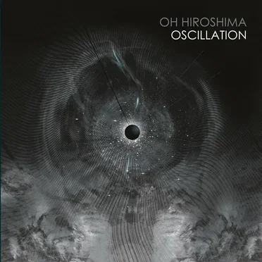 Oscillation by Oh Hiroshima - album cover